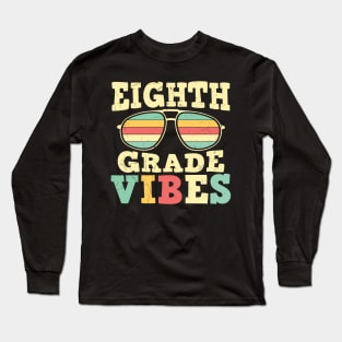 Back to School 8th Grade Vibes Long Sleeve T-Shirt